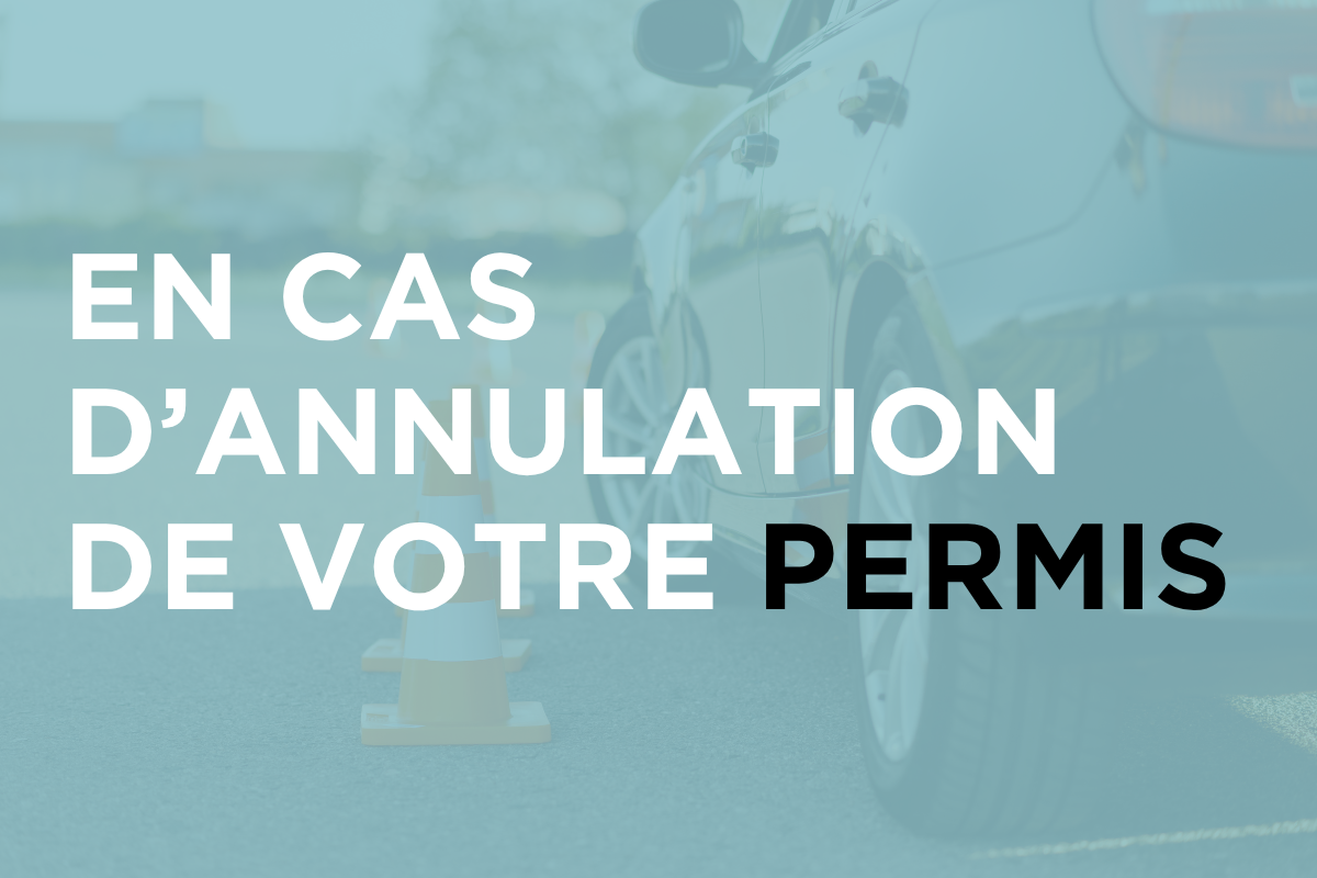Documents à fournir en cas d'annulation du permis